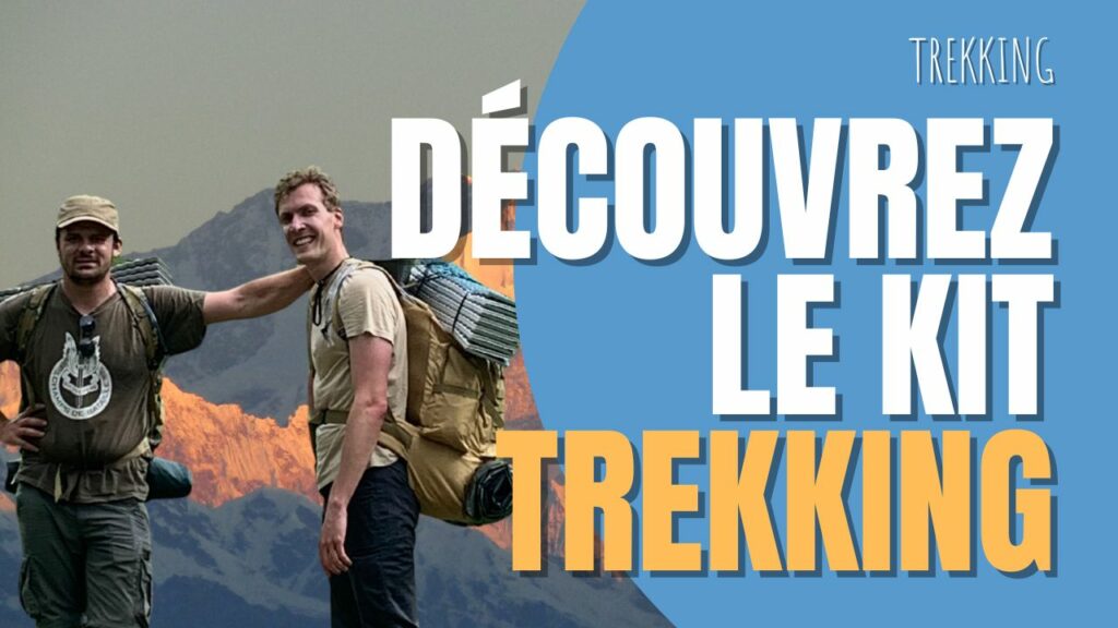 Découvrez le kit trekking