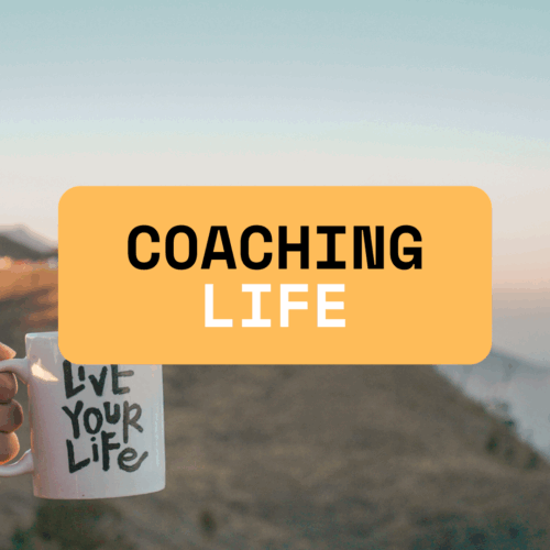 Coaching life
