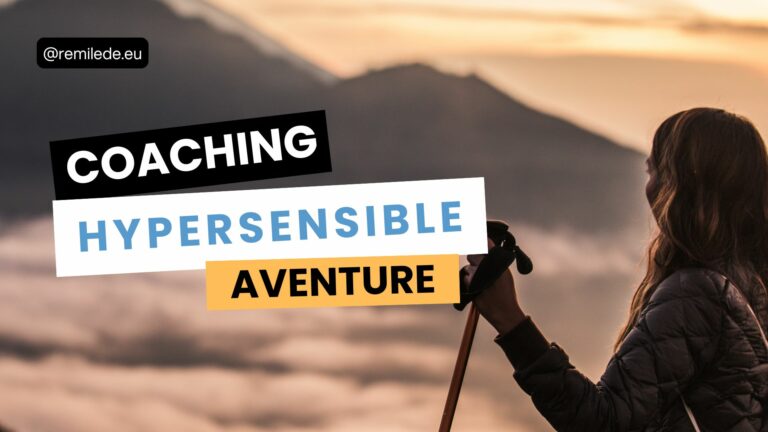 Hyperensible et coaching